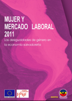 Mujer y Mercado Laboral El Salvador 2011