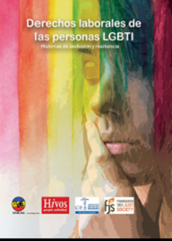 Derechos laborales de las personas LGBTI: historias de exclusión y resiliencia