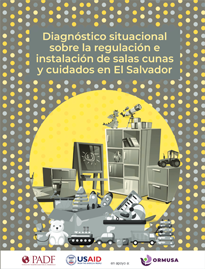 Lee más sobre el artículo Diagnóstico regulación e instalación de salas cunas y cuidados en El Salvador / ORMUSA