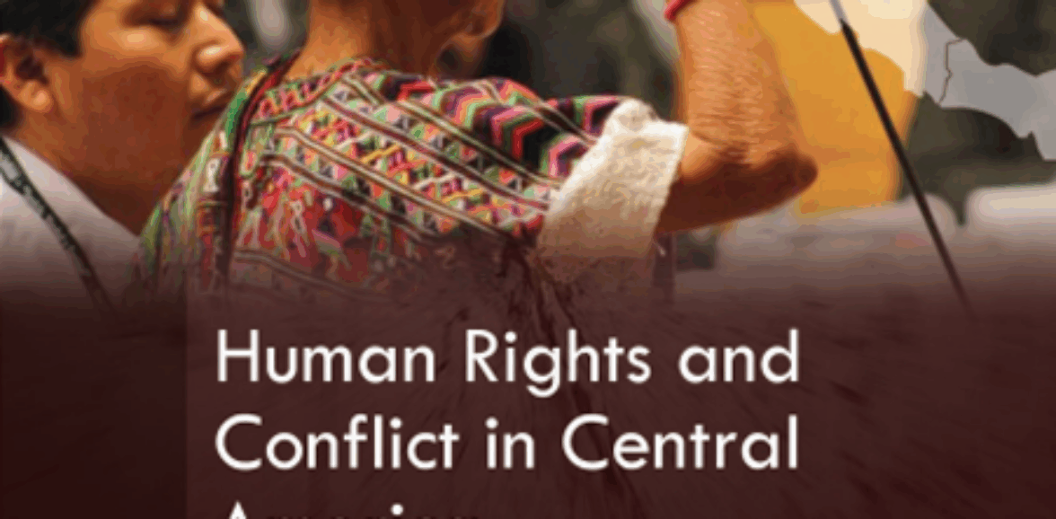 Human Rights and Conflict in Central America 2012-2013 Report
