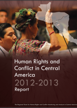 Human Rights and Conflict in Central America 2012-2013 Report