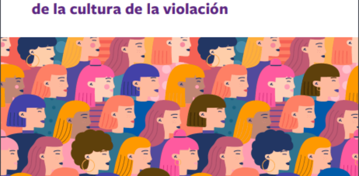 Estrategia para el desmontaje de la cultura de la violación