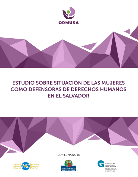 Lee más sobre el artículo Estudio sobre situación actual de las mujeres como defensoras de derechos humanos en El Salvador