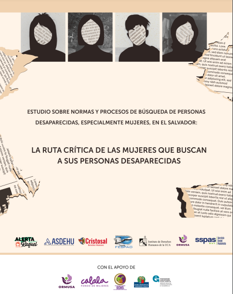 Lee más sobre el artículo Estudio sobre normas y procesos de búsqueda de personas desaparecidas, especialmente mujeres, en El Salvador