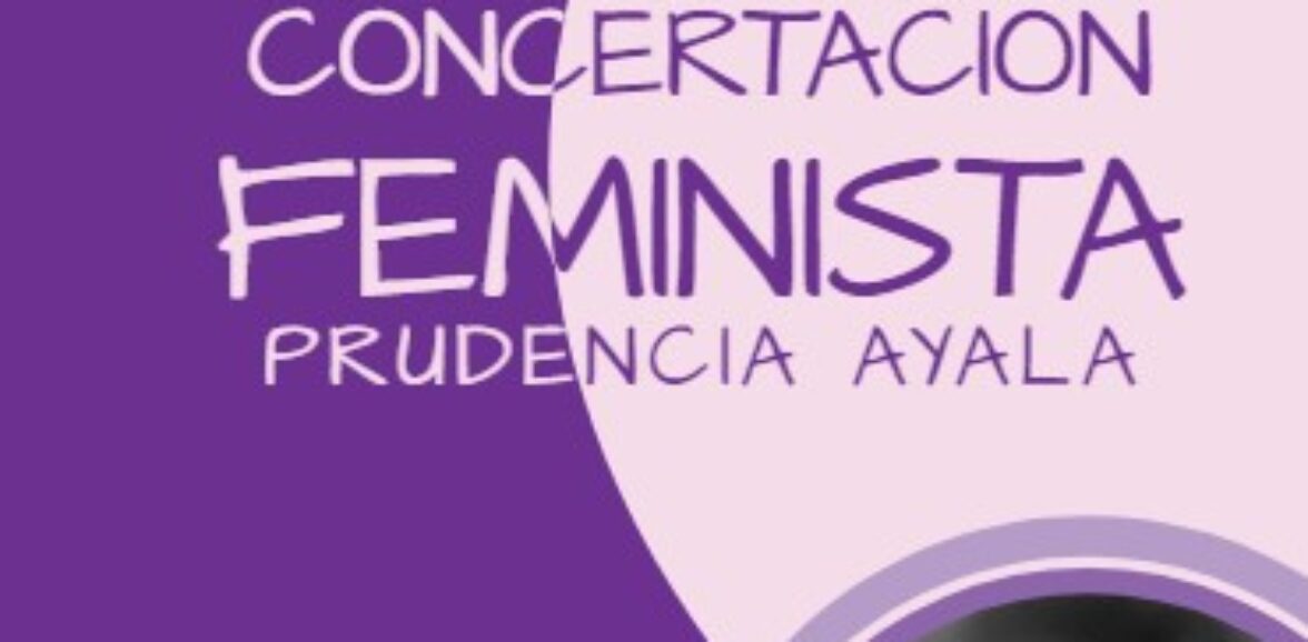 Concertación Feminista Prudencia Ayala