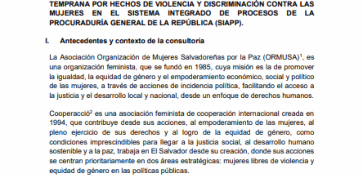 Contratación de servicios profesionales para el diseño, elaboración, desarrollo e implementación de modulo para el registro de medidas de protección a mujeres y alerta temprana por hechos de violencia y discriminación contra las mujeres en el sistema integrado de procesos de la Procuraduría General de la República (SIAP)