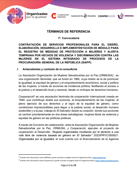 Contratación de servicios profesionales para el diseño, elaboración, desarrollo e implementación de modulo para el registro de medidas de protección a mujeres y alerta temprana por hechos de violencia y discriminación contra las mujeres en el sistema integrado de procesos de la Procuraduría General de la República (SIAP)