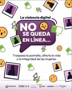 Lee más sobre el artículo Violencia digital – No se queda en línea 2025