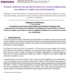 1- Convocatoria – Contratación de servicios profesionales para facilitación diálogos entre organizaciones de mujeres para establecer estrategias de prevención de la violencia contra las mujeres y las niñas en entornos digitales y defensa de sus derechos cuando son violentados.