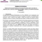 Asistencia técnica para facilitación de jornadas formativas sobre ruta crítica de respuesta ante la violencia y feminicidio con Órgano Judicial y Procuraduría General dela República. 1ª. convocatoria